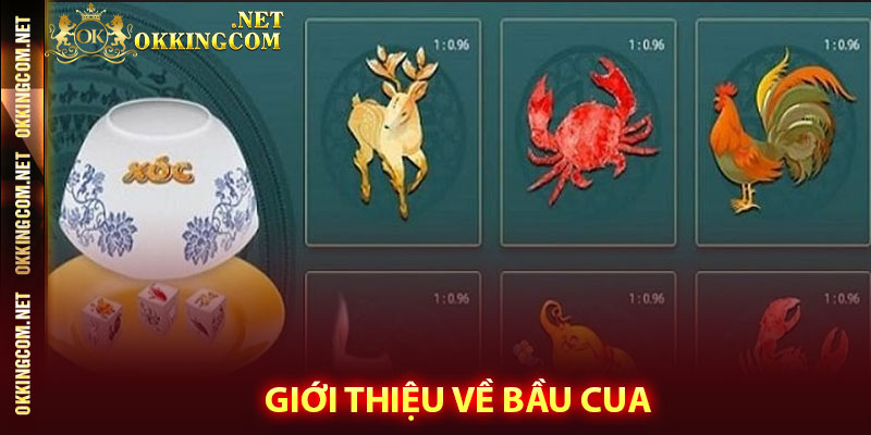 Giới thiệu về bầu cua